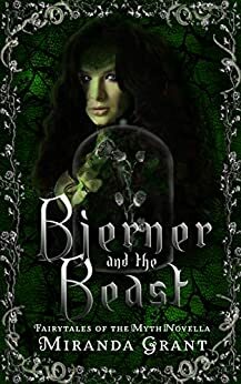 Bjerner and the Beast by Miranda Grant