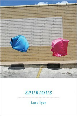 Spurious by Lars Iyer