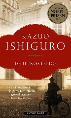 De utrøstelige by Kazuo Ishiguro