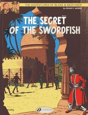 The Secret of the Swordfish Part 2 by Edgar P. Jacobs