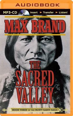 The Sacred Valley by Max Brand