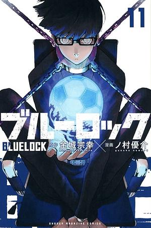 Blue Lock, vol. 11 by Muneyuki Kaneshiro