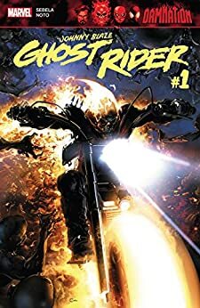 Damnation: Johnny Blaze - Ghost Rider #1 by Christopher Sebela
