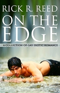 On the Edge by Rick R. Reed