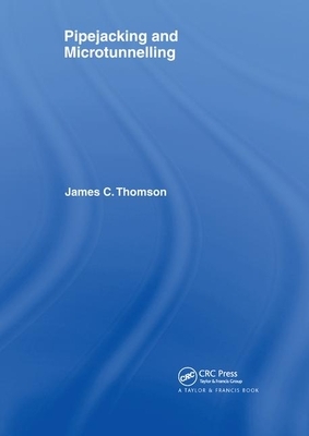 Pipejacking & Microtunnelling by James Thomson