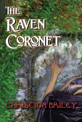 The Raven Coronet by Christina Briley