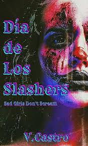 Dia de Los Slashers by V. Castro