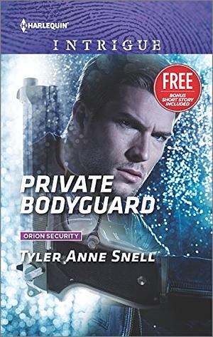 Private Bodyguard by Tyler Anne Snell