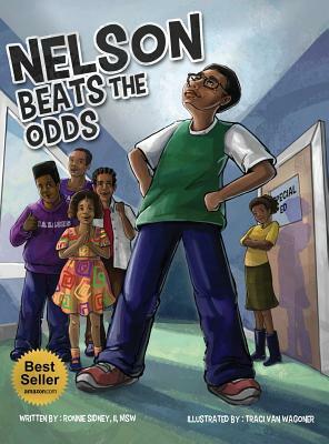 Nelson Beats The Odds by Ronnie Sidney II