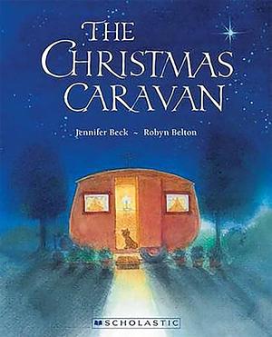 The Christmas Caravan by Jennifer Beck