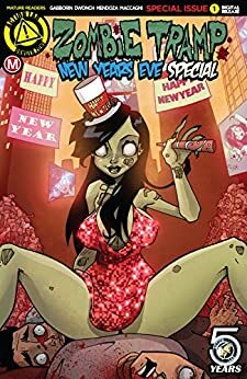 Zombie Tramp New Years Eve Special 2016 by Shawn Gabborin, Dave Dwonch, Dan Mendoza