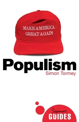 Populism by Simon Tormey