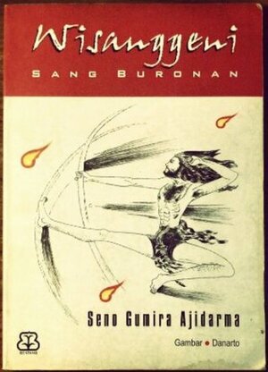 Wisanggeni: Sang Buronan by Danarto, Seno Gumira Ajidarma