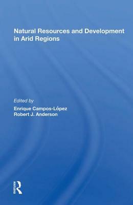 Natural Resources and Development in Arid Regions by 