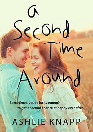 A Second Time Around by Ashlie Knapp