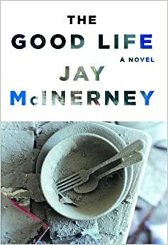 Het goede leven by Jay McInerney