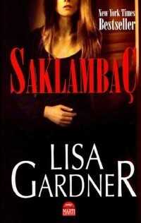 Saklambaç(Dedektif D.D. Warren, #2) by Lisa Gardner, Cumhur Mısırlıoğlu