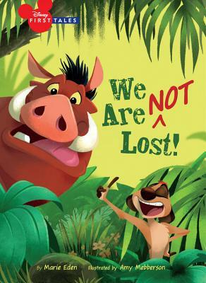 Disney First Tales the Lion King: We Are (Not) Lost by Marie Eden