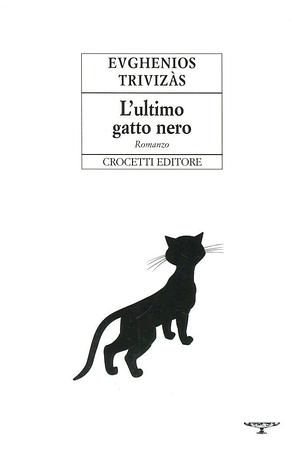 L'ultimo gatto nero by Evghenios Trivizàs