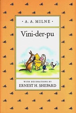 Vini-Der-Pu: A Yiddish Translation of Winnie the Pooh by A.A. Milne, Leonard Wolf