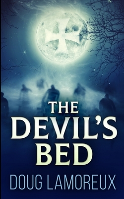 The Devil's Bed by Doug Lamoreux