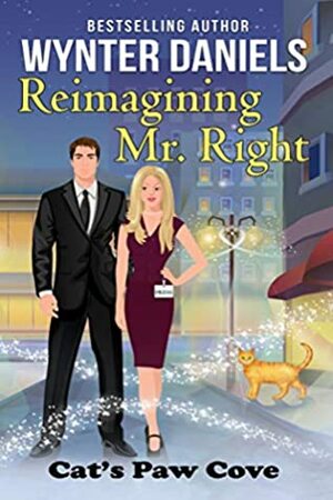 Reimagining Mr. Right by Catherine Kean, Wynter Daniels