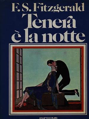 Tenera è la notte by F. Scott Fitzgerald