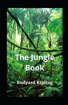 The Jungle Book illustrated by Rudyard Kipling