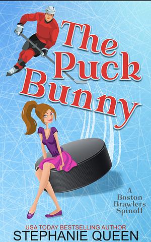 The Puck Bunny by Stephanie Queen