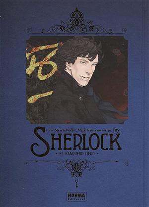 Sherlock Vol. 2: El banquero ciego by Steve Thompson, Steven Moffat, Mark Gatiss