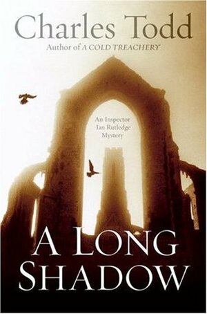 A Long Shadow by Charles Todd