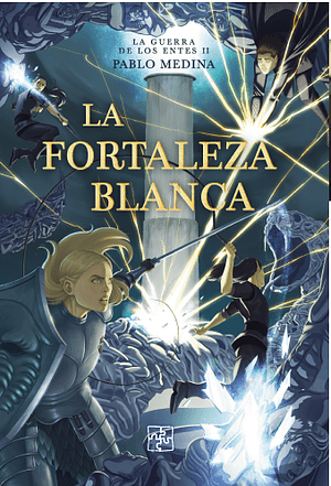 La fortaleza blanca by Pablo Medina