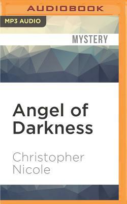 Angel of Darkness by Christopher Nicole