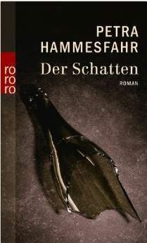 Der Schatten by Petra Hammesfahr