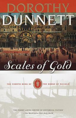 Scales of Gold by Dorothy Dunnett