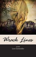 Wrack Lines by Lynn Schmeidler