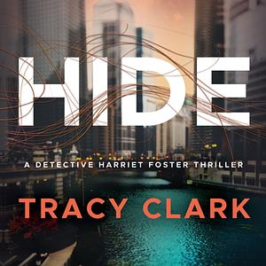 Hide by Tracy Clark