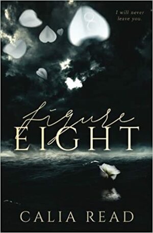 Figure Eight by Calia Read