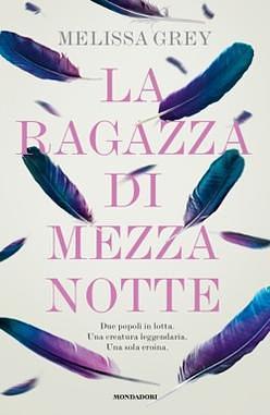 La ragazza di mezzanotte by Melissa Grey