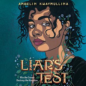 Liar's Test by Ambelin Kwaymullina