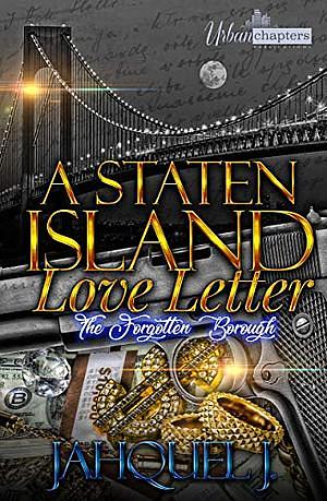 A Staten Island Love Letter: The Forgotten Borough by Jahquel J.