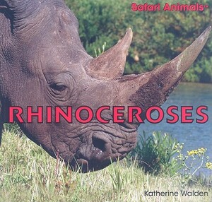 Rhinoceroses by Katherine Walden