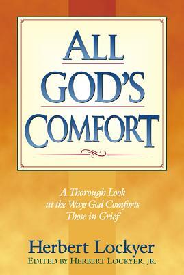 All God's Comfort by Herbert Lockyer