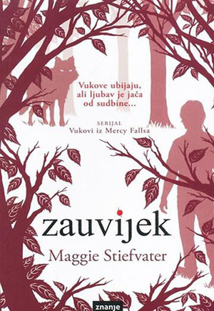 Zauvijek by Maggie Stiefvater