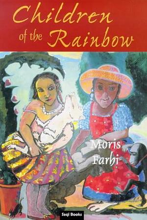 Children of the Rainbow by Moris Farhi