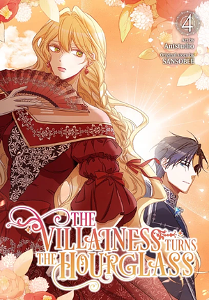 The Villainess Turns the Hourglass, Vol. 4 by SANSOBEE, Antstudio