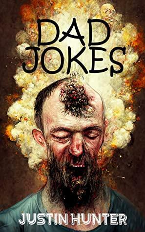 Dad Jokes by Justin Hunter