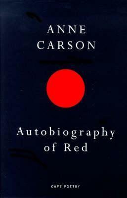 Autobiography of Red by Anne Carson