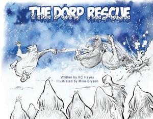 The Dorp Rescue by K. C. Hayes