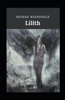 Lilith illustrated by George MacDonald